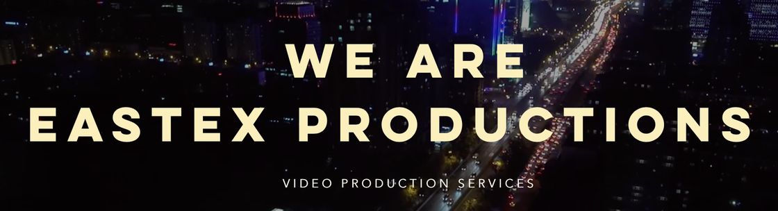 Eastex Productions, Dallas TX