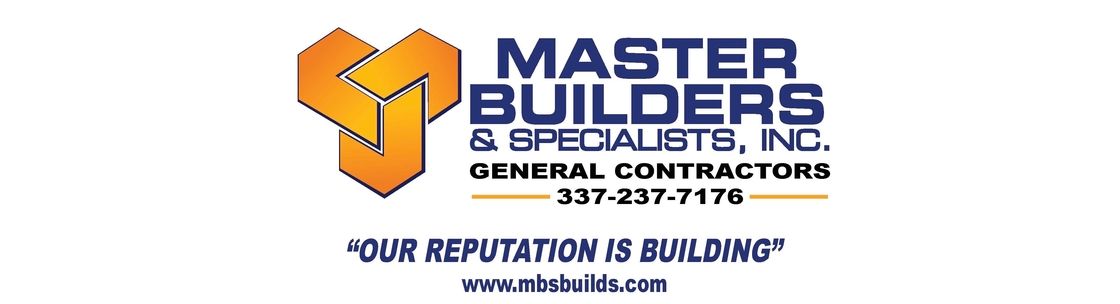 Master Builders & Specialists, Inc, Lafayette LA