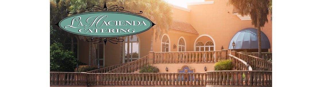 La Hacienda Catering, Lady Lake FL