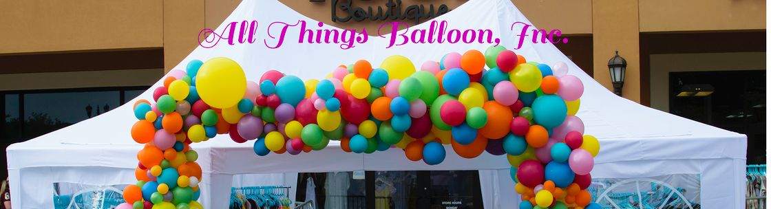 All Things Balloons