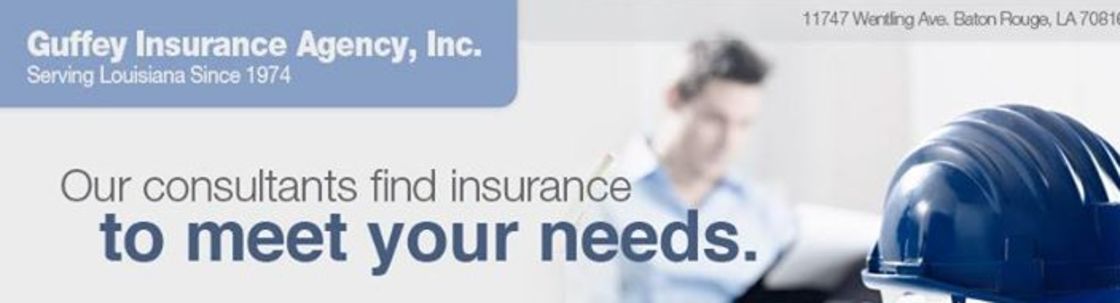 Guffey Insurance Agency, Inc Baton Rouge, LA Alignable