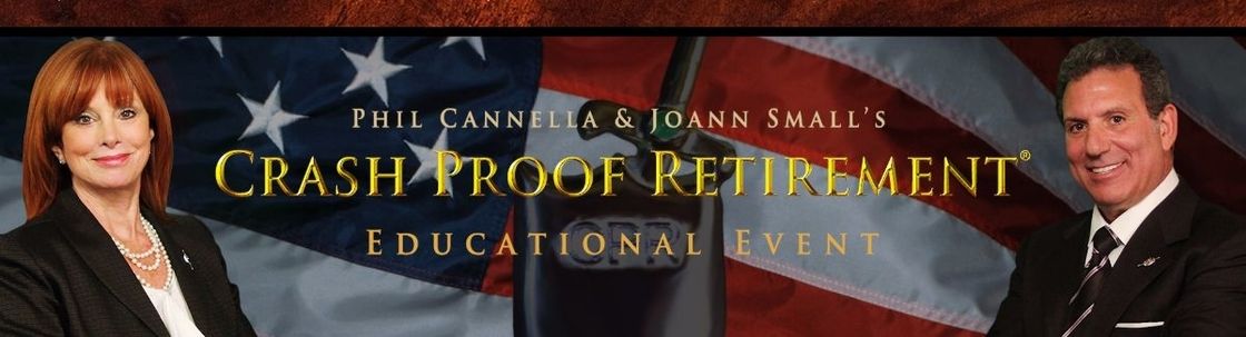 Phil Cannella and Joann Small's Crash Proof Retirement System, King of Prussia PA