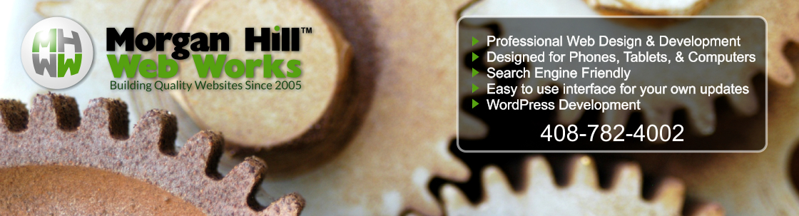 Morgan Hill Web Works, Inc., Morgan Hill CA