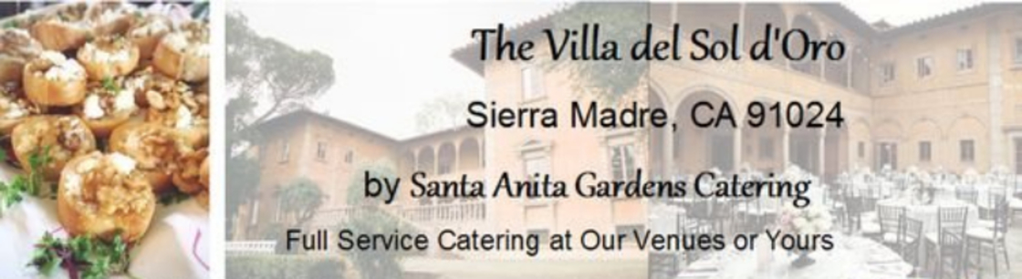 Villa del Sol d'Oro by Santa Anita Gardens Catering, Sierra Madre CA