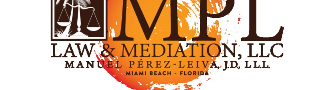 MPL Law & Mediation, LLC - Miami Beach, FL - Alignable