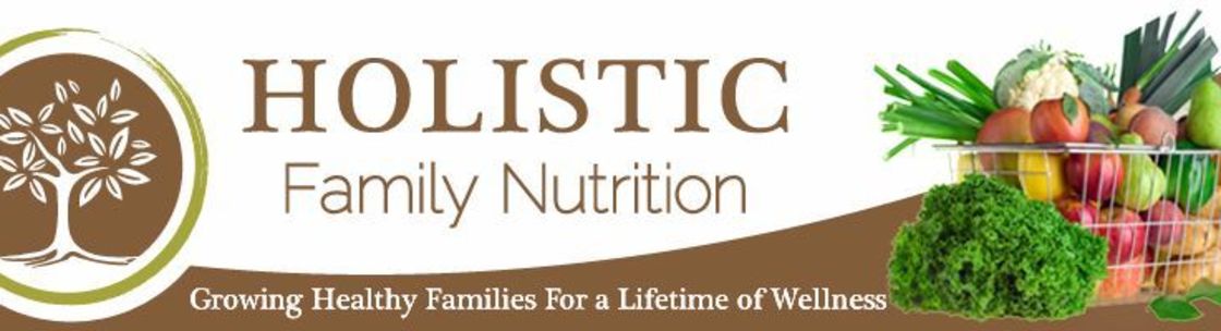 Holistic Family Nutrition, Soquel CA