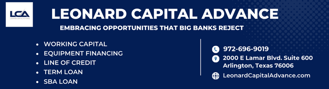 Leonard Capital Advance, Arlington TX