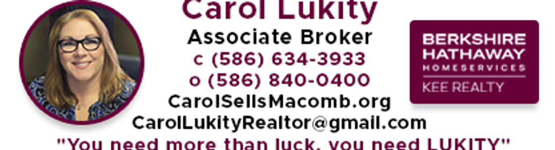 Carol Lukity/Berkshire Hathaway HomeServices Kee Realty, Clinton Township MI