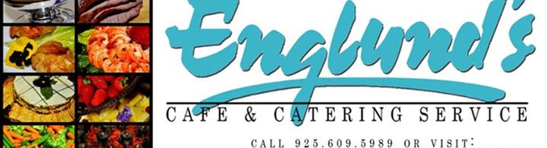 Englund's Catering & Cafe, Concord CA