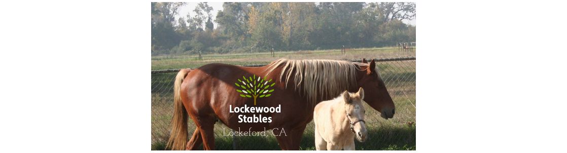 Lockewood Stables, Lockeford CA