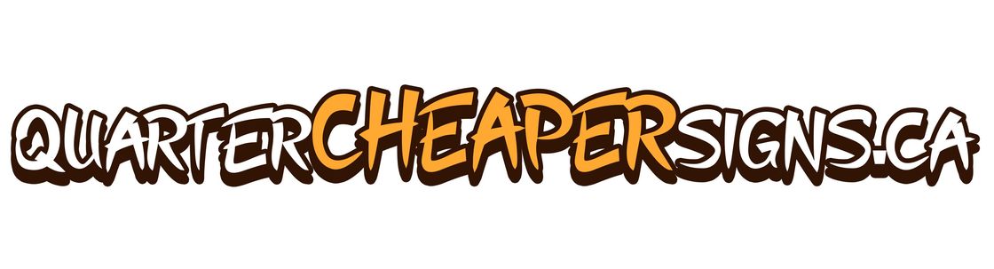 Quarter Cheaper Signs, Port Coquitlam BC