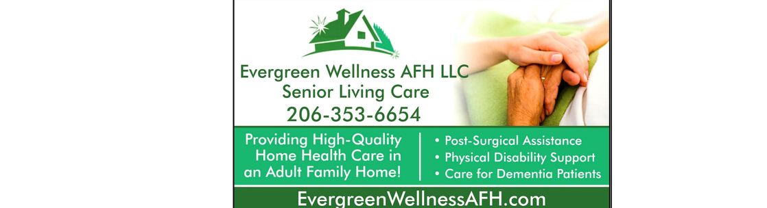 Evergreen Wellness AFH, LLC, Kent WA