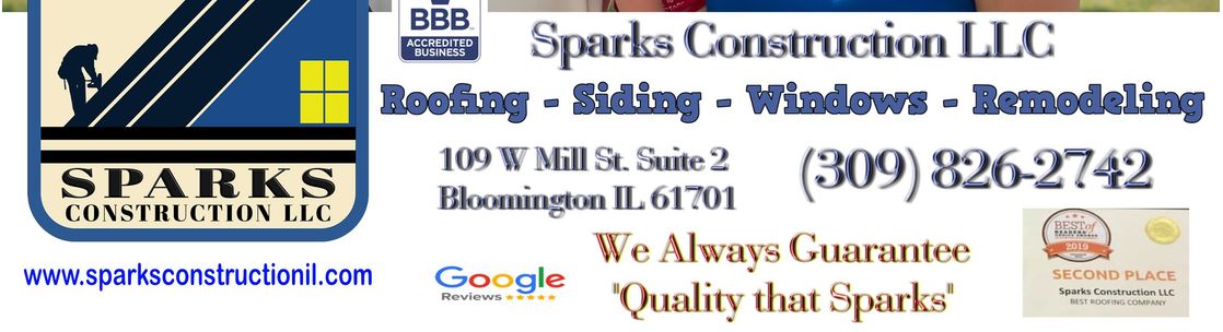 Sparks Construction & Roofing LLC, Bloomington IL