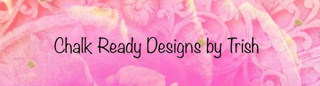Trish M - Chalk Ready Designs, Saint John NB