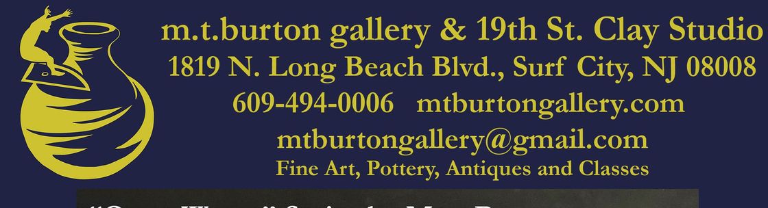 M T Burton Gallery & 19th Street Clay Studio, Surf City NJ