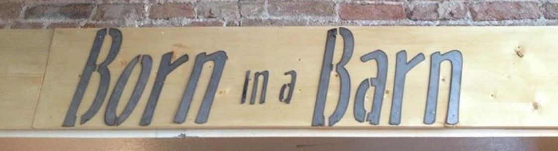 Born in a Barn, Laramie WY