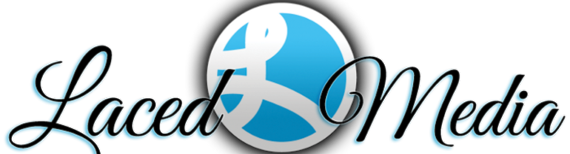 Laced Media, Santa Rosa CA