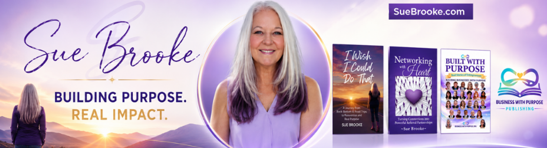 Sue Brooke ~ Business with Purpose, Phoenix AZ