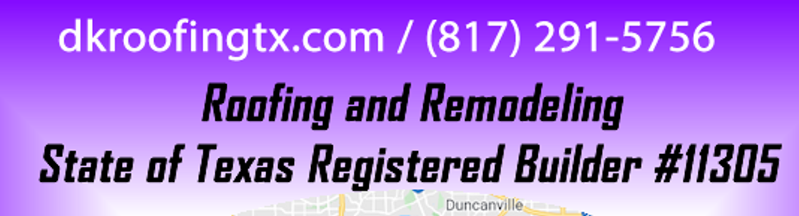 DK General Construction & Roofing, LLC, Midlothian TX