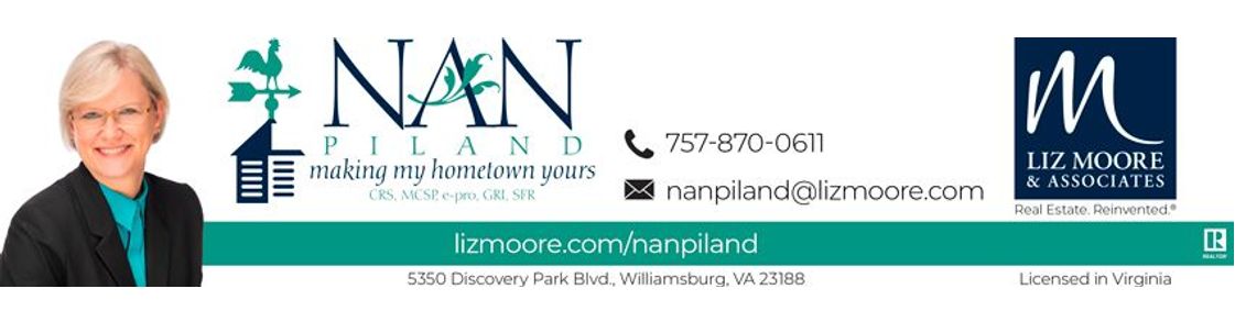 Nan Piland, Realtor at Liz Moore and Associates, Williamsburg VA