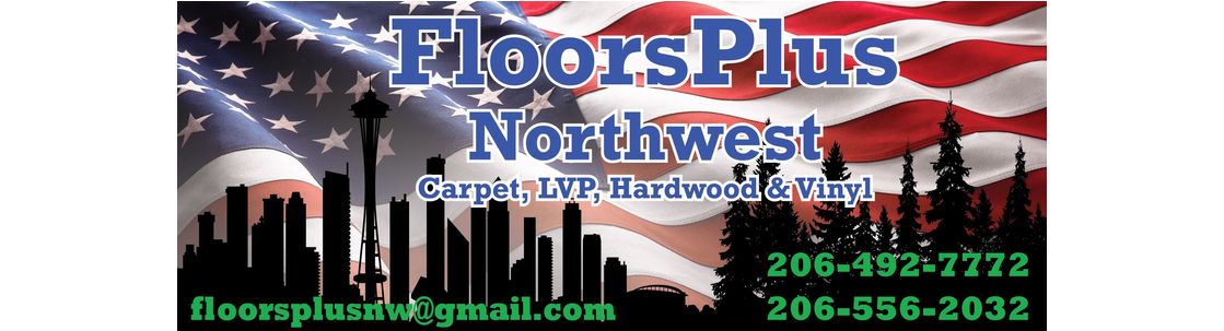Floors Plus Northwest LLC, Seattle WA