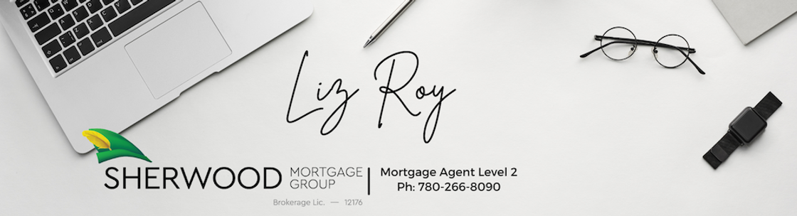 Liz Roy - Mortgage Agent Level 2 Sherwood Mortgage Group, Leduc AB