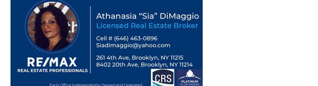 Athanasia (Sia) Dimaggio RE/MAX Real Estate Professionals, Real Estate Broker,CRS, Brooklyn NY
