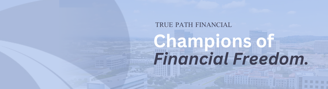True Path Financial and Insurance Services - Irvine - Alignable