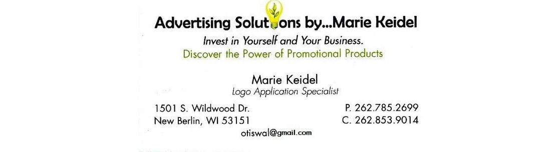 Advertising Solutions by Marie Keidel/Leading Edge Promotions, New Berlin WI