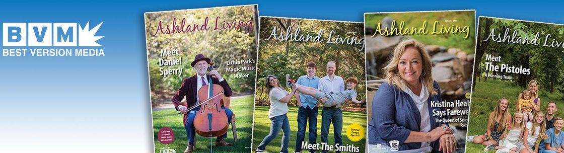 Ashland Living Magazine, Ashland OR