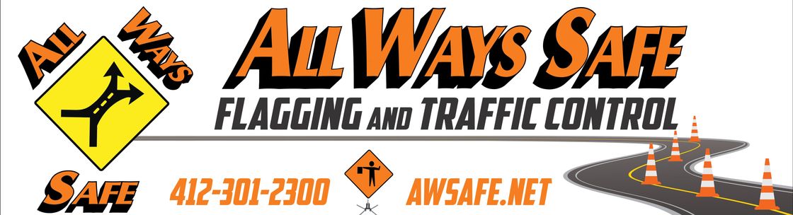 ALL Ways Safe Flagging and Traffic Control - Alignable