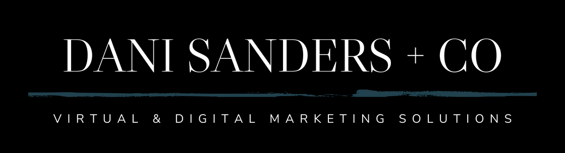 Dani Sanders + Co: Virtual and Digital Marketing Solutions, Austin TX