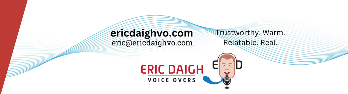 Eric Daigh Voice Overs LLC, Phoenix AZ