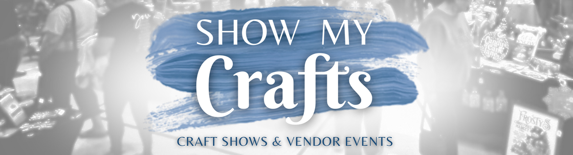 Show My Crafts, Sellersburg IN