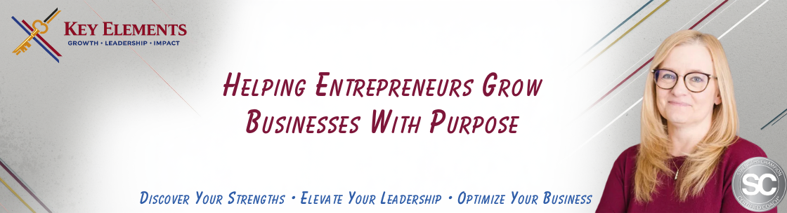 Key Elements Coaching |  Business with Purpose , Los Lunas NM