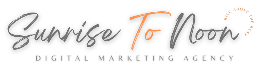 Sunrise To Noon Digital Marketing Agency, Noblesville IN