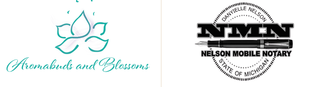Nelson Mobile Notary, LLC  &  Aromabuds and Blossoms LLC , Redford MI