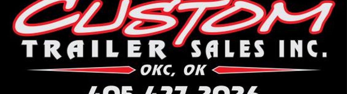 Custom Trailer Sales inc., Oklahoma City OK