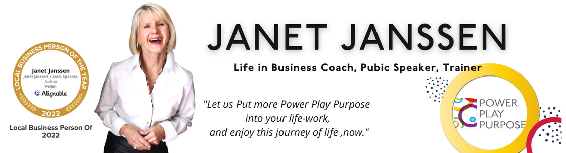 Janet Janssen, Life in Business Coach and Public Speaker, Felton CA