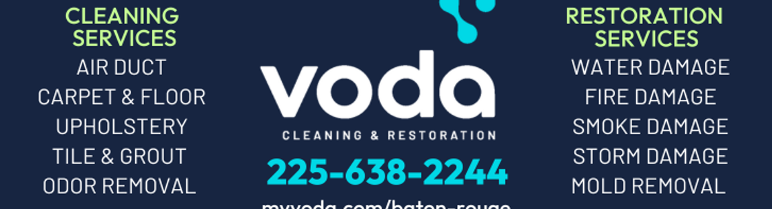 Voda Cleaning & Restoration of Baton Rouge, Prairieville LA