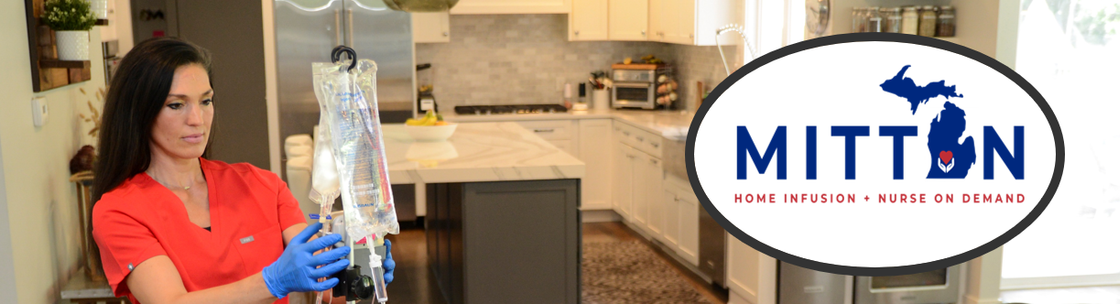 Mitten Home Infusion: Nurse On Demand™ , Grand Rapids MI