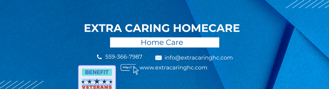 Extra Caring Homecare, LLC, Visalia CA