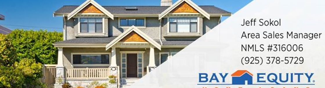 Jeff Sokol Bay Equity Home Loans Danville, CA Alignable