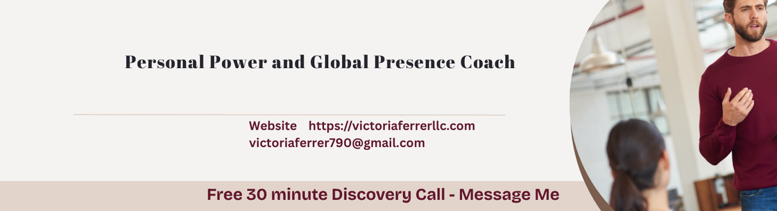 Stage Ready...Life Ready: Global Presence Coach/Financial Educator, Glendora CA