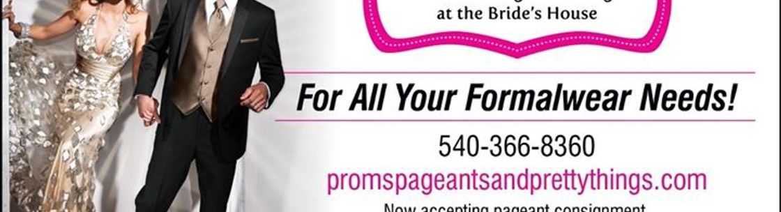 proms pageants and pretty things