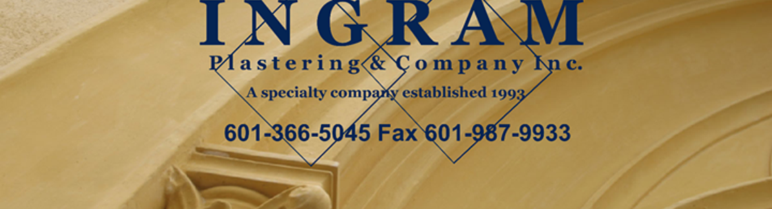 Ingram Plastering and Company, Inc - Jackson, MS - Alignable