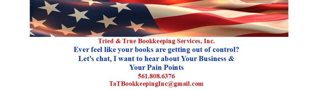 Tried and True Bookkeeping Services, Inc., Boynton Beach FL