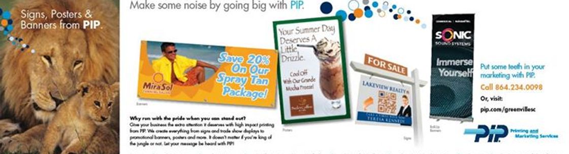 PIP Marketing | Signs | Print - Greer, SC - Alignable