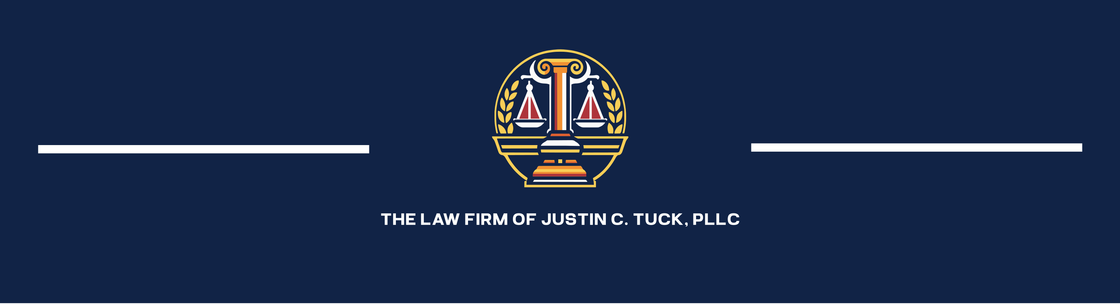 The Law Firm of Justin C. Tuck, PLLC, San Antonio TX