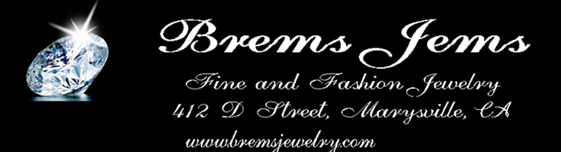 Brems Jems and Gifts, Marysville CA